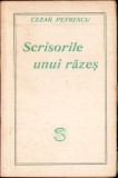 C3909N Scrisorile unui răzeș de Cezar Petrescu, fără an