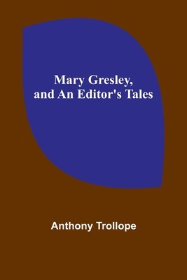 Mary Gresley, and An Editor&amp;#039;s Tales foto