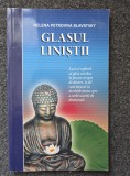 GLASUL LINISTII - Helena Petrovna Blavatsky