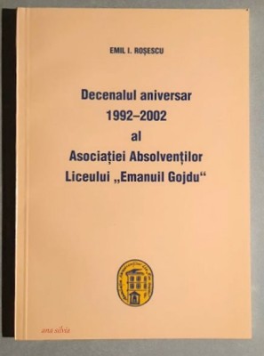 Decenalul aniversar 1992-2002 al Asociatiei Absolventilor Gojdu - Rosescu foto