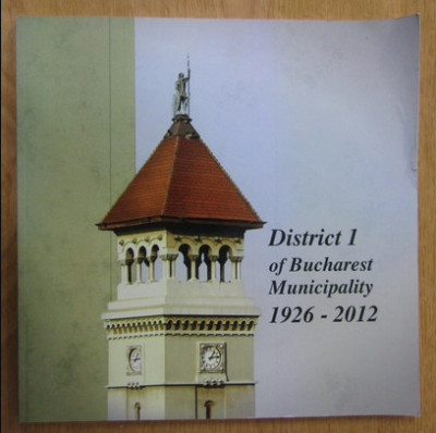 District 1 of Bucharest Municipality 1926-2012 foto