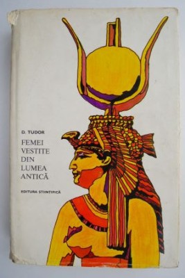 Femei vestite din lumea antica &amp;ndash; D. Tudor foto