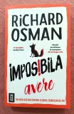 Imposibila avere. Editura Crime Scene Press, 2025 - Richard Osman