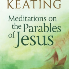 Meditations on the Parables of Jesus