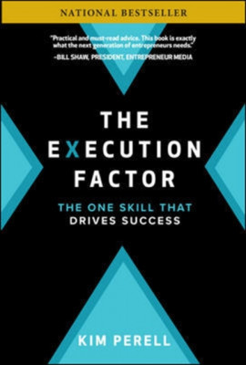 The Execution Factor: The One Skill That Drives Success foto