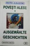 Povesti alese/Ausgewahlte Geschichten &ndash; Matei Albastru (editie bilingva romana-germana)