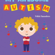 My Awesome Autism