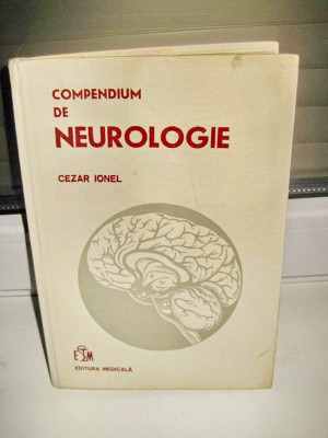 2.MEDICINA. CARTI ROMANIA-STRAINE. 2588-Cezar Ionel-Compendium de Neurologie. foto