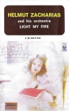 Helmut Zacharias And His Orchestra - Light My Fire, Caseta audio