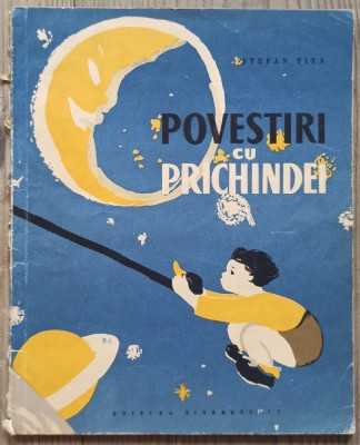 Povestiri cu prichindei - Stefan Tita// ilustratii Grigore Vasile foto