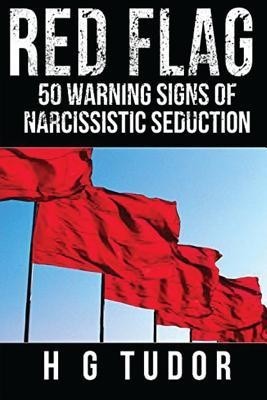 Red Flag: 50 Warning Signs of Narcissistic Seduction foto