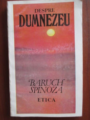 Despre Dumnezeu. Etica-Baruch Spinoza foto