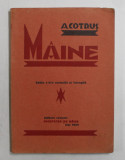 MAINE , VERSURI SOCIALE de A. COTRUS , EDITIA A II - A REVIZUITA SI INTREGITA , 1928