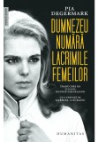 Cumpara ieftin Dumnezeu numara lacrimile femeilor, Humanitas
