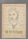 bnk ant Ion Apostol Popescu - Ion Pop Reteganul . Viata si activitatea