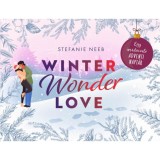Winter Wonder Love - Stefanie Neeb