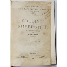 CREDINTE SI SUPERSTITII ALE POPORULUI ROMAN de ARTUR GORVEI - BUCURESTI, 1915