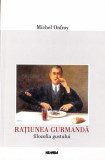 Rațiunea gurmandă