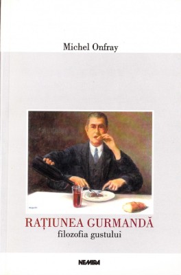 Rațiunea gurmandă foto