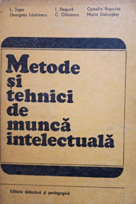 L. Topa - Metode si tehnici de munca intelectuala (1979)