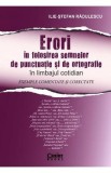 Erori in folosirea semnelor de punctuatie si de ortografie - Ilie-Stefan Radulescu