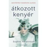 &Aacute;tkozott keny&eacute;r - Sophie Mackintosh