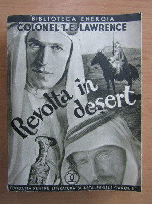 Revolta in desert - T. E. Lawrence (1940) foto