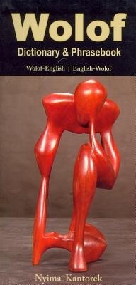 Wolof-English/English-Wolof Dictionary &amp; Phrasebook