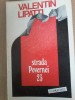 VALENTIN LIPATTI - Strada POVERNEI 23 (Memorii) 1993