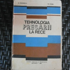 Tehnologia Presarii La Rece - M. Teodorescu, Gh. Zgura ,550308