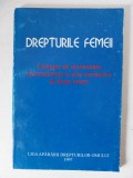 Drepturile femeii.Culegere de documente internationale si acte normative interne