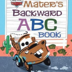 Mater's Backward ABC Book (Disney/Pixar Cars 3)