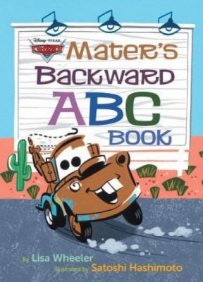 Mater&amp;#039;s Backward ABC Book (Disney/Pixar Cars 3) foto