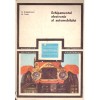 N. Dragulanescu, M. Ciuca - Echipamentul electronic al automobilului