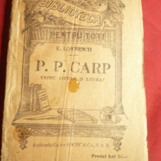 E.Lovinescu- PP Carp - Critic Literar si Literat -BPT 1539-1540 Ed.Socec interbe