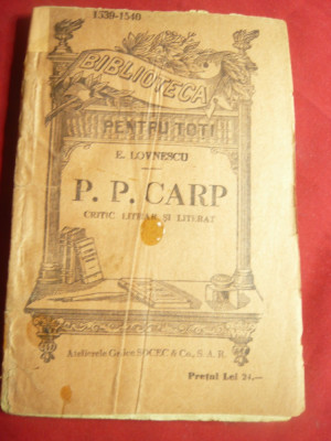 E.Lovinescu- PP Carp - Critic Literar si Literat -BPT 1539-1540 Ed.Socec interbe foto