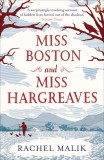 Miss Boston and Miss Hargreaves | Rachel Malik
