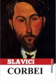 Corbei | Ioan Slavici