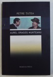 PETRE TUTEA - AUREL - DRAGOS MUNTEANU , 2006
