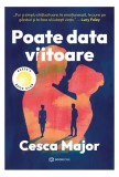Poate data viitoare - Paperback brosat - Cesca Major - Bookzone