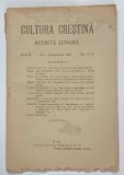 CULTURA CRESTINA , REVISTA LUNARA , ANUL X , NUMERELE 7 - 9 , IULIE - SEPTEMVRIE , 1921