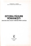 ISTORIA PĂDURII ROM&Acirc;NEȘTI, DIN CELE MAI VECHI TIMPURI P&Acirc;NĂ ASTĂZI