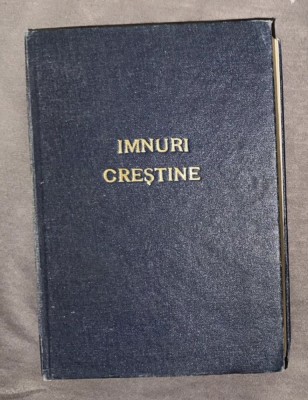 Imnuri crestine pentru proslavirea lui Dumnezeu cu note muzicale Ed. a v -a Ed. Cuvantul Evangheliei foto