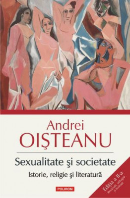Sexualitate si societate (Editia a II-a) &amp;ndash; Andrei Oisteanu foto