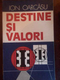 Destine Si Valori - Ion Oarcasu ,301352, Dacia