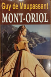 Mont Oriol, Guy de Maupassant