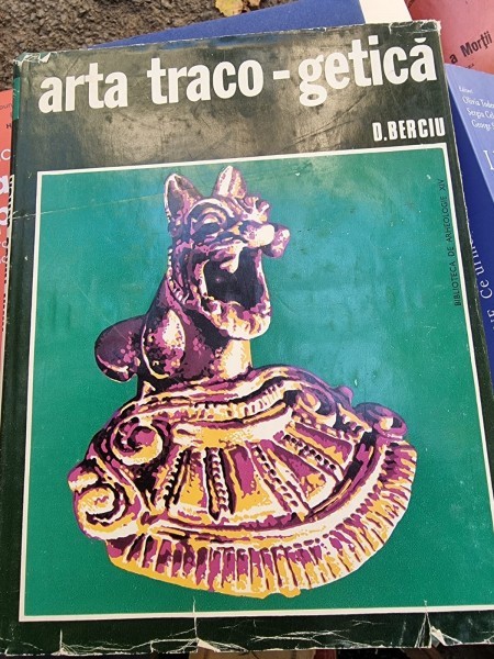 D. Berciu - Arta Traco-Getica