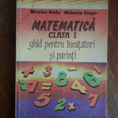 Matematica, Ghid pentru invatatori si parinti - Nicolae Radu / R8P3S