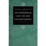 Postmodernism and the New Enlightenment
