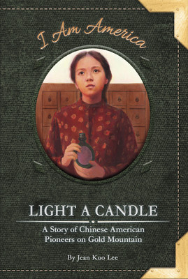 Light a Candle: A Story of Chinese American Pioneers on Gold Mountain foto